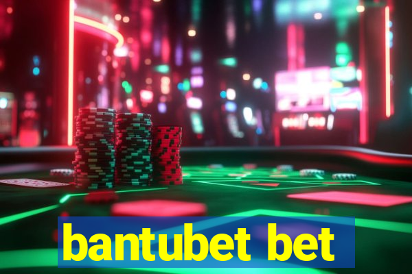 bantubet bet